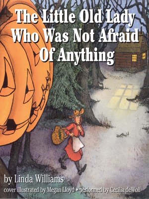 cover image of The Little Old Lady Who Was Not Afraid of Anything